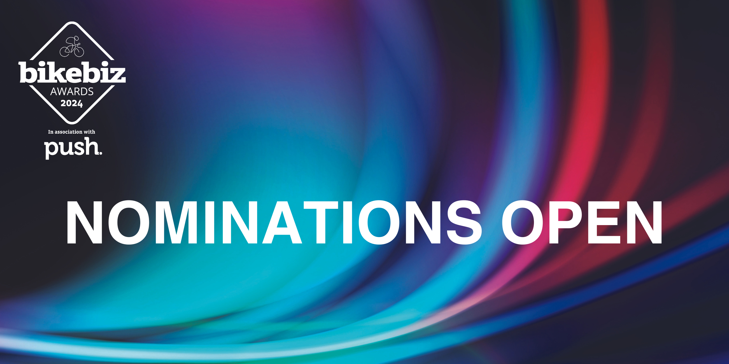Nominations open for the BikeBiz Awards 2024 in association with Push
